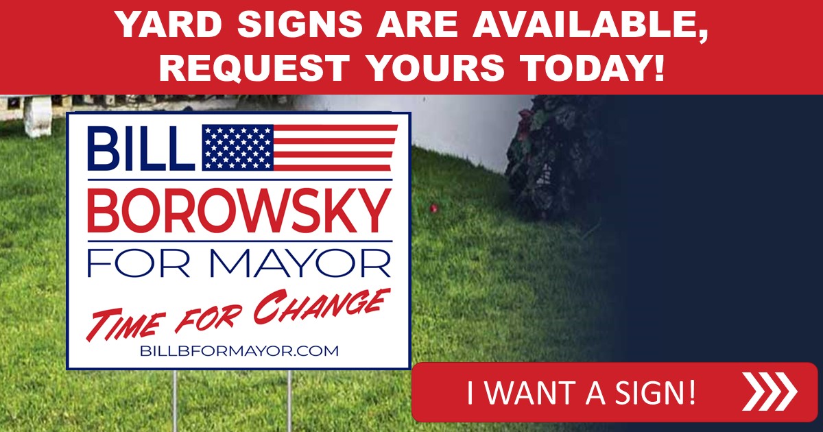 Get A Lawn Sign Bill Borowsky for Point Pleasant Mayor